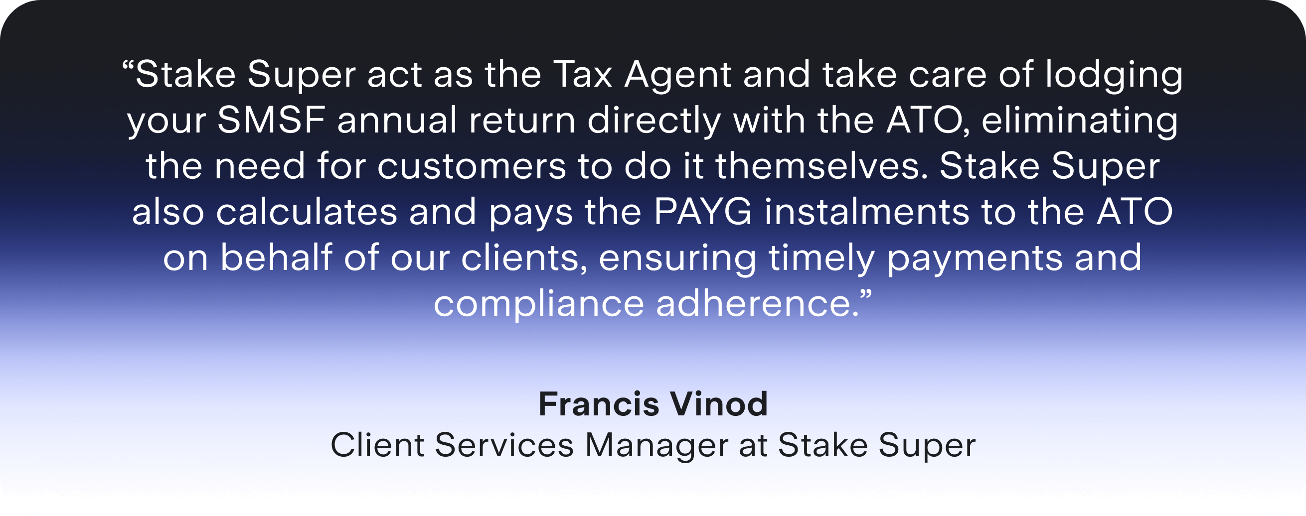 francis-vinod-stake-super-smsf-lodgments-quote.png